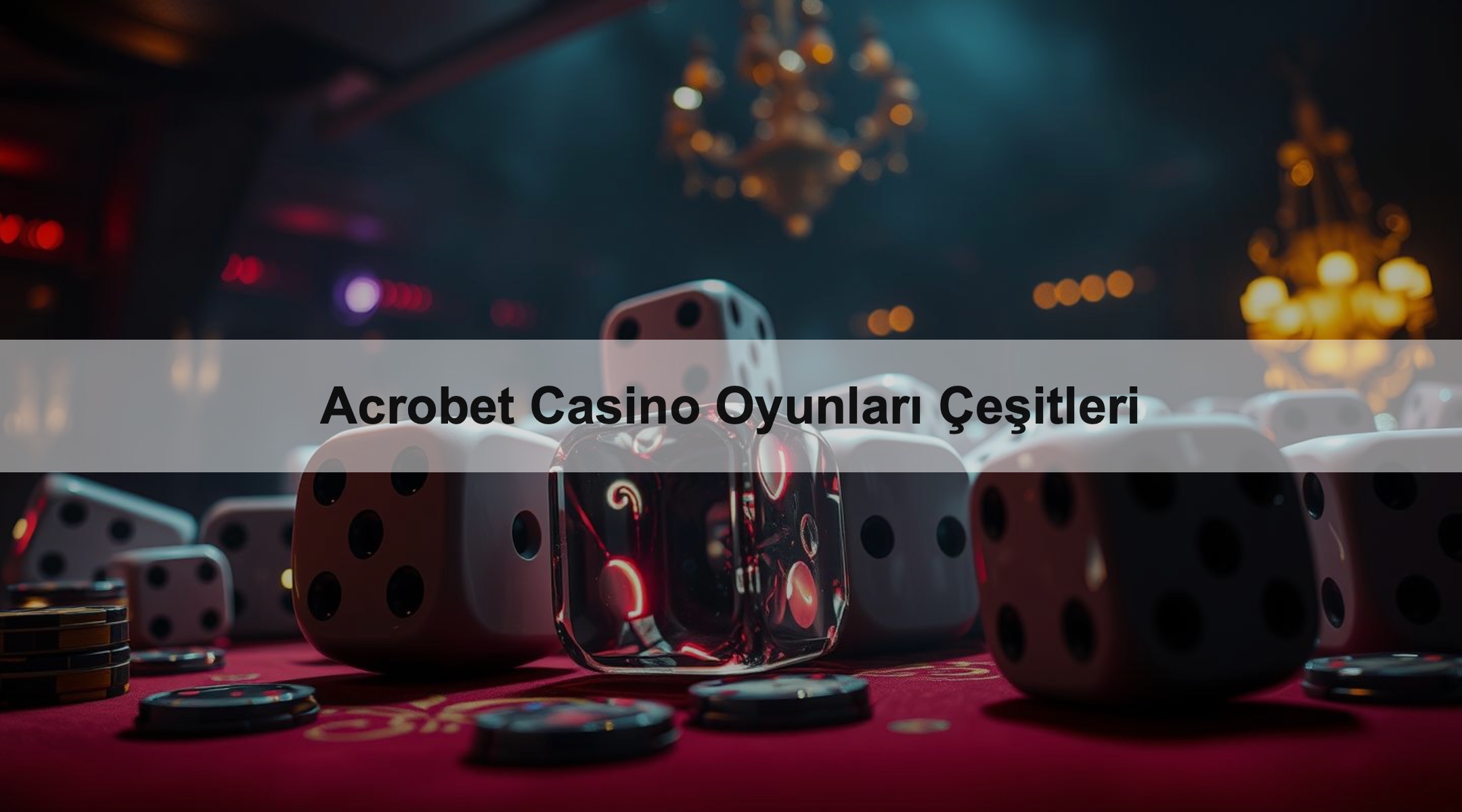 Acrobet Casino Oyunları Çeşitleri 1 Acrobet Casino Oyunları Çeşitleri